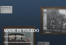 Toledo History Museum Debuts Virtual Exhibit, “Made in Toledo”